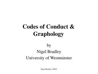 Codes of Conduct &amp; Graphology