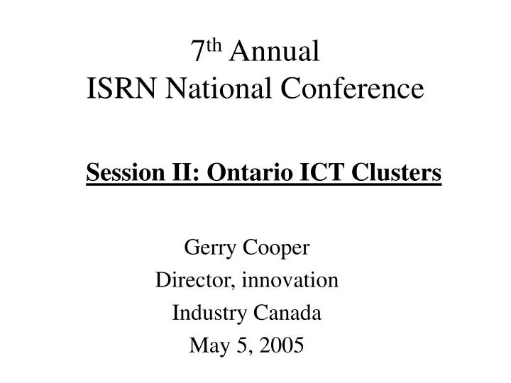 7 th annual isrn national conference