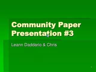 Community Paper Presentation #3