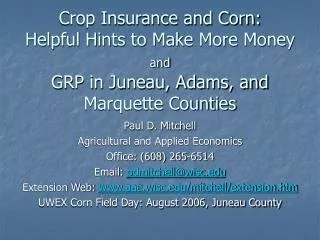 Crop Insurance and Corn: Helpful Hints to Make More Money and GRP in Juneau, Adams, and Marquette Counties