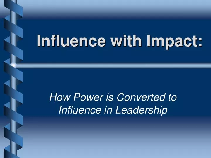 influence with impact