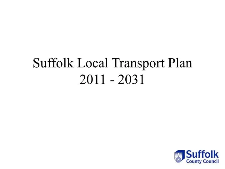 suffolk local transport plan 2011 2031