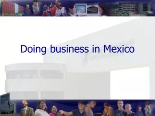 Doing business in Mexico