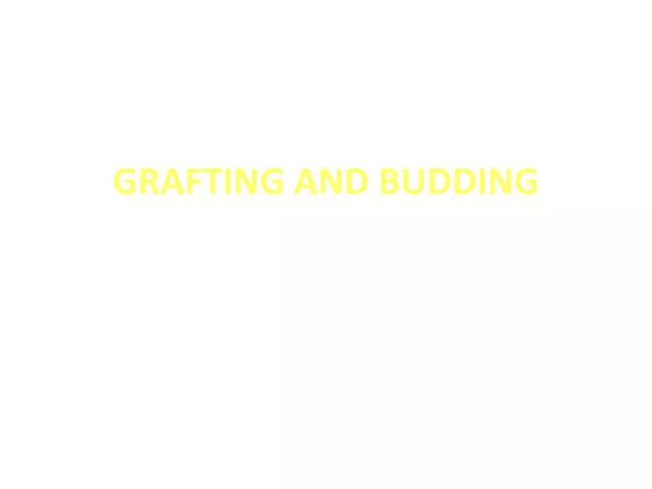 grafting and budding