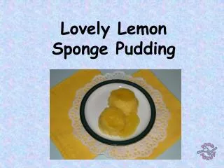 Lovely Lemon Sponge Pudding