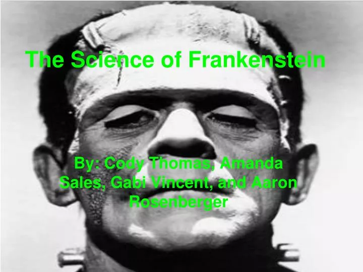 the science of frankenstein