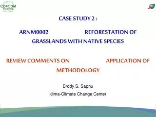 CASE STUDY 2 : ARNM0002 REFORESTATION OF GRASSLANDS WITH NATIVE SPECIES