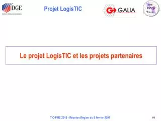 Le projet LogisTIC et les projets partenaires