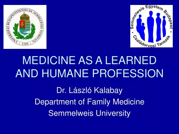 medicine as a learned and humane profession