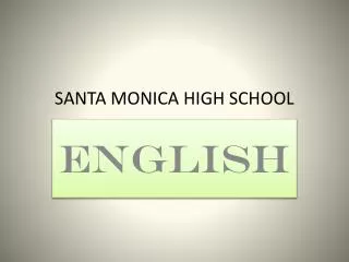 SANTA MONICA HIGH SCHOOL