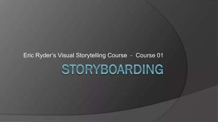 eric ryder s visual storytelling course course 01