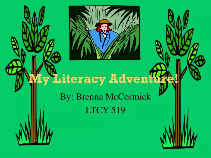 my literacy adventure