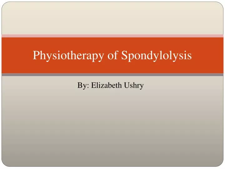physiotherapy of spondylolysis
