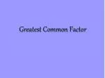 Greatest Common Factor - slide 1