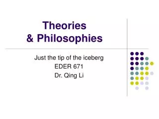 Theories &amp; Philosophies