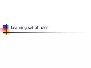 Learning set of rules