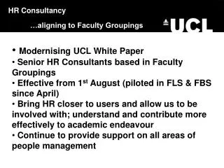 HR Consultancy …aligning to Faculty Groupings