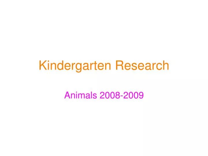kindergarten research