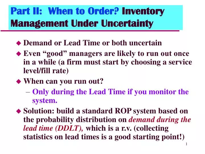 part ii when to order inventory management under uncertainty