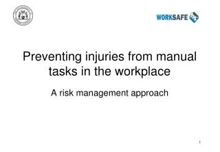 Preventing injuries from manual tasks in the workplace