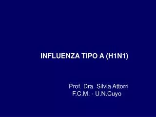 INFLUENZA TIPO A (H1N1)