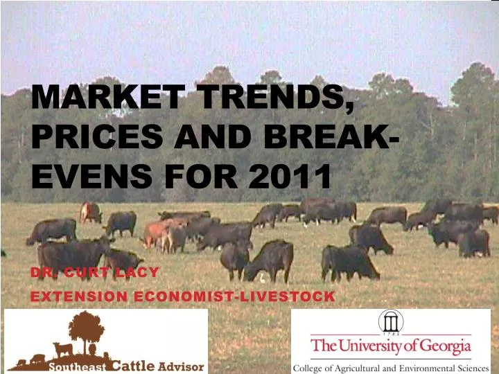 market trends prices and break evens for 2011
