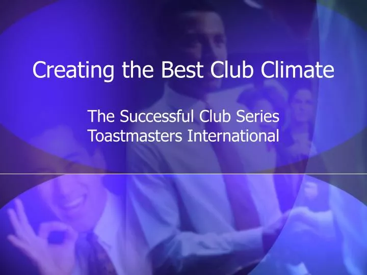 creating the best club climate