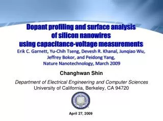 Changhwan Shin Department of Electrical Engineering and Computer Sciences University of California , Berkeley, CA 9472