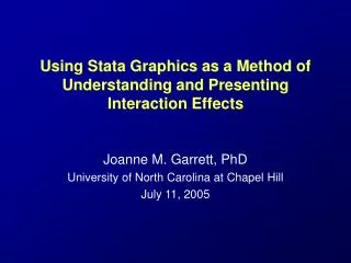 Using Stata Graphics as a Method of Understanding and Presenting Interaction Effects