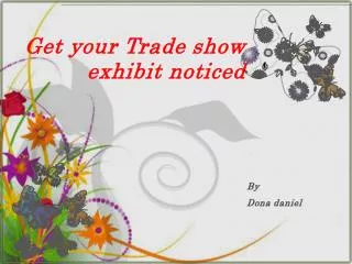 Get your trade show exhibit noticed
