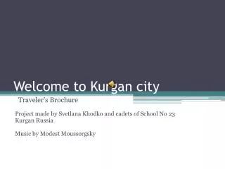 Welcome to Kurgan city