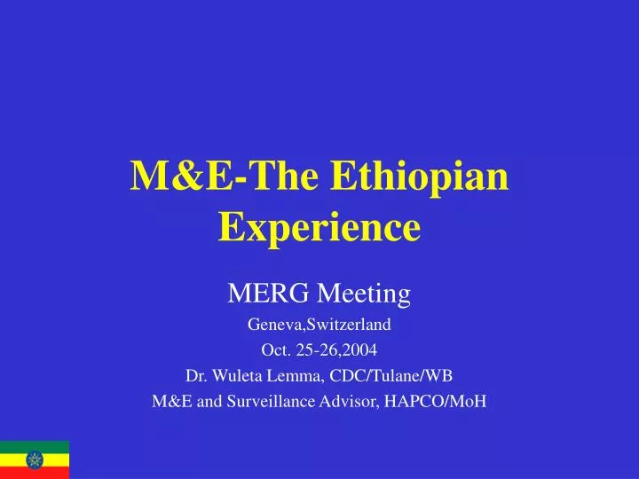 m e the ethiopian experience