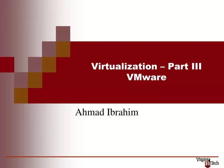 virtualization part iii vmware