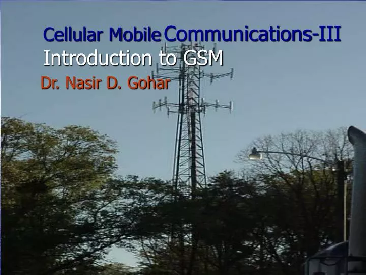 cellular mobile communications iii introduction to gsm