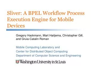 Sliver: A BPEL Workflow Process Execution Engine for Mobile Devices