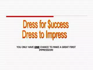Dress for $uccess