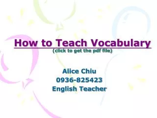 How to Teach Vocabulary (click to get the pdf file)