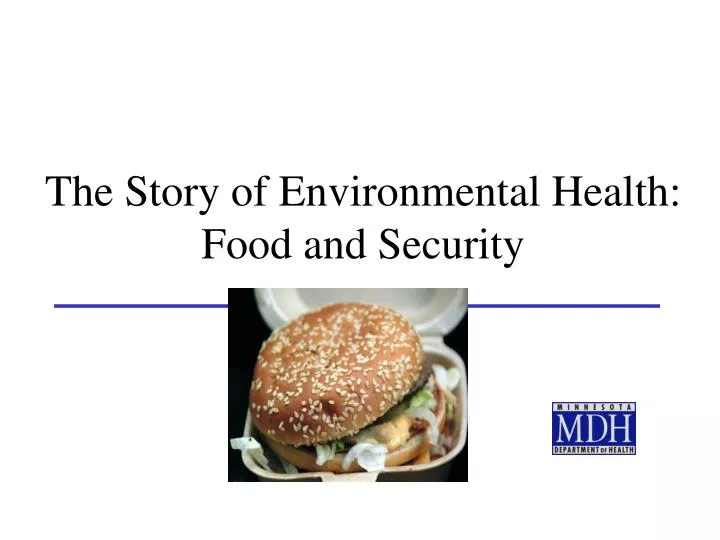 the story of environmental health food and security