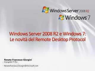 Windows Server 2008 R2 e Windows 7: Le novità del Remote Desktop Protocol
