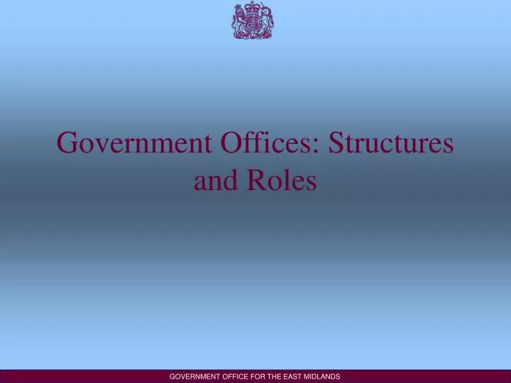 government offices structures and roles