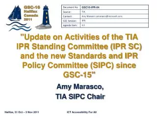 &quot;Update on Activities of the TIA IPR Standing Committee (IPR SC) and the new Standards and IPR Policy Committee (SI