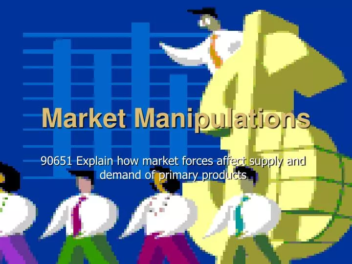market manipulations