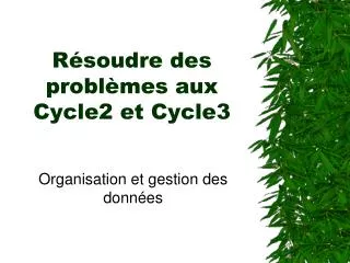 r soudre des probl mes aux cycle2 et cycle3