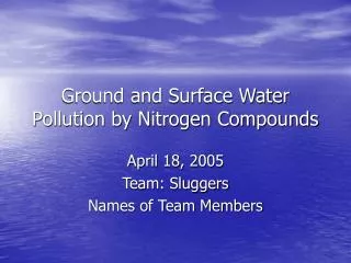 Ground and Surface Water Pollution by Nitrogen Compounds