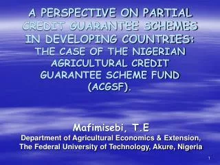 Mafimisebi, T.E Department of Agricultural Economics &amp; Extension, The Federal University of Technology, Akure, Niger