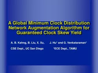 A Global Minimum Clock Distribution Network Augmentation Algorithm for Guaranteed Clock Skew Yield