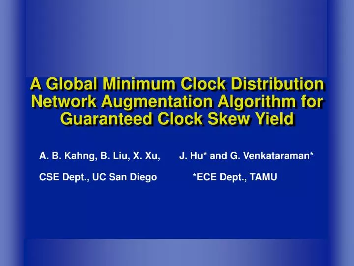 a global minimum clock distribution network augmentation algorithm for guaranteed clock skew yield