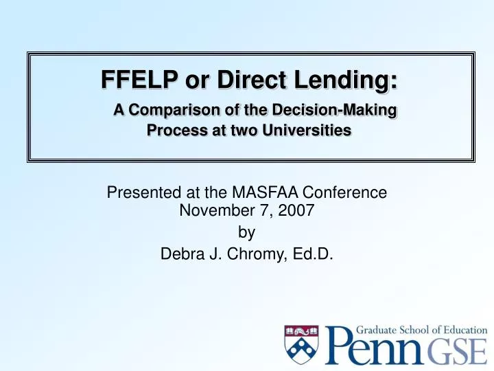 ffelp or direct lending a comparison of the decision making process at two universities