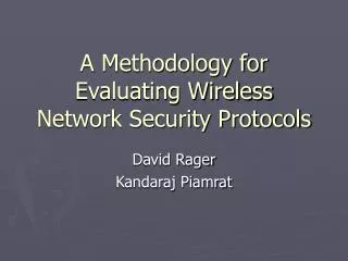 A Methodology for Evaluating Wireless Network Security Protocols