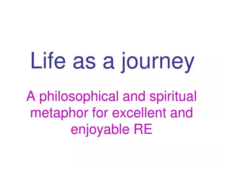 life as a journey